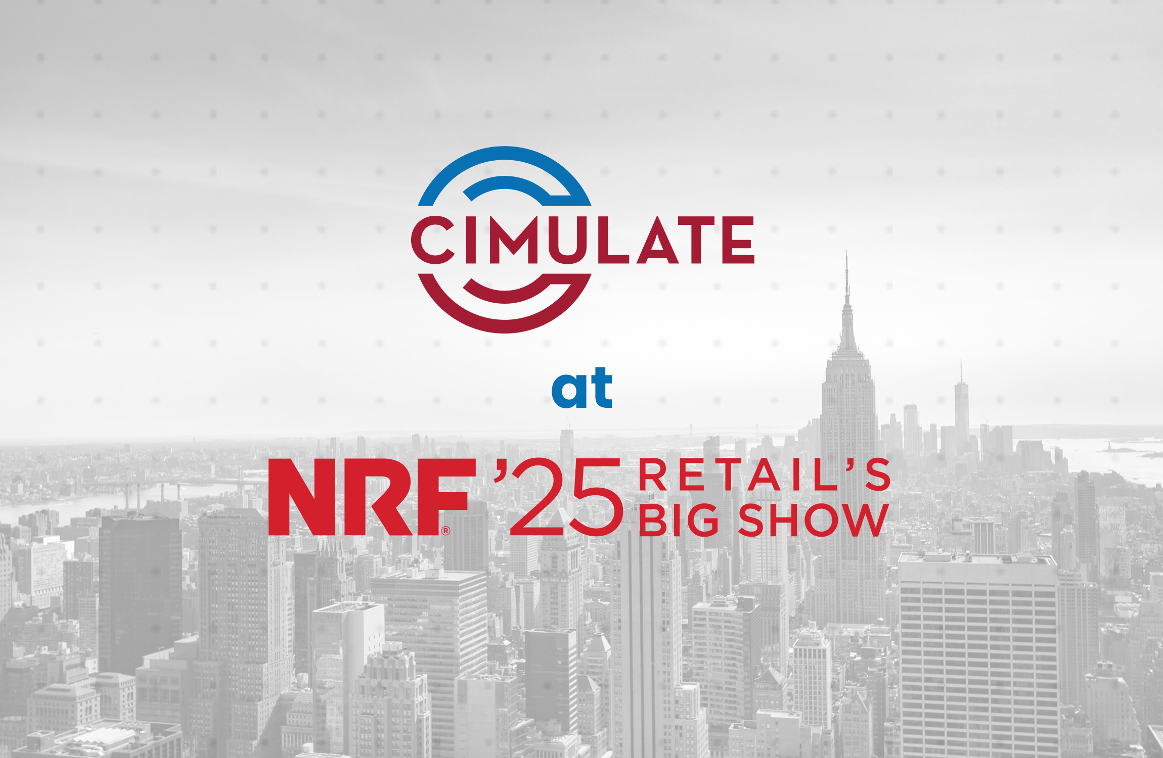 Meet Cimulate at NRF 2025 in New York City!