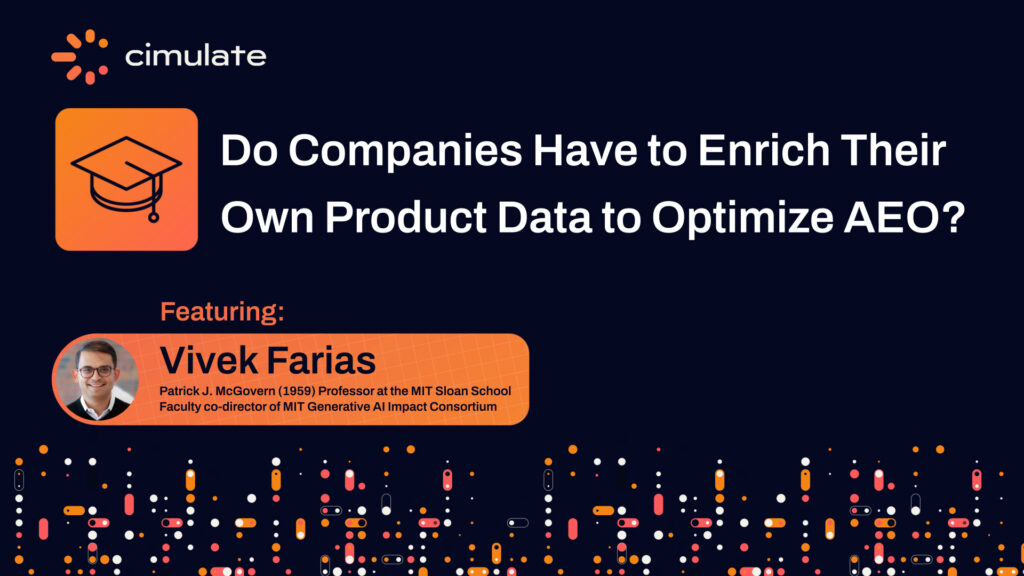 Do Companies Have to Enrich Their Own Product Data to Optimize AEO?